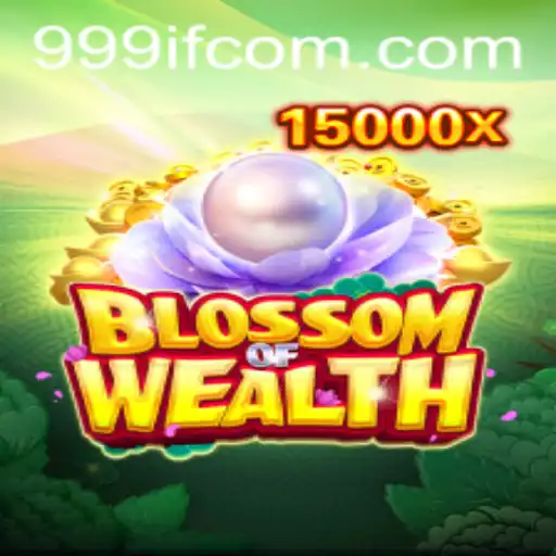 BlossomofWealth: A Comprehensive Guide to Game Mechanics and Exciting Features