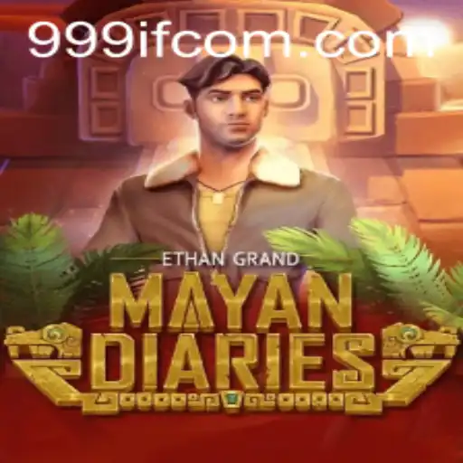 Exploring the Enigma of MayanDiaries and the Intriguing Concept of 999IF