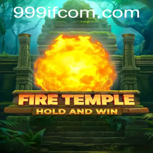 The Enigmatic World of FireTemple: Unveiling Secrets with 999IF