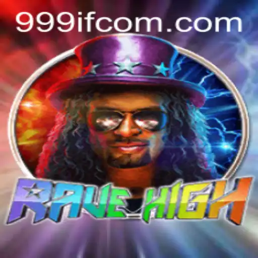 RaveHigh: Revolutionizing Virtual Reality Gaming with 999IF