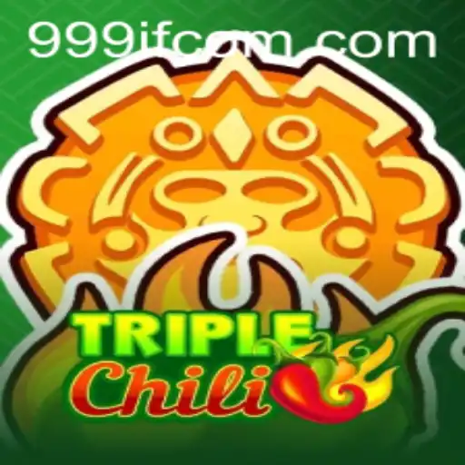 TripleChili: The Exciting World of Adventure Unfolds with 999IF